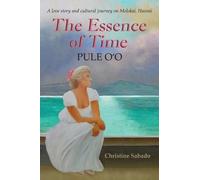 Christine Sabado The Essence of Time (Copertina rigida)