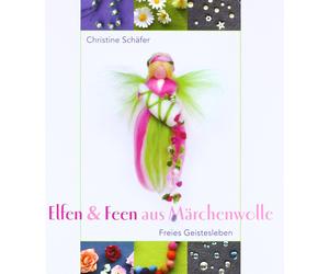 Christine Schäfer Elfen & Feen aus Märchenwolle (Copertina rigida)