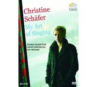 Christine Schafer - My Art Of Singing