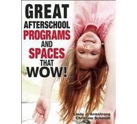 Christine Schmidt Linda J. A Great Afterschool Programs and Spaces T (Tascabile)