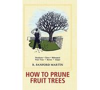 Christine Schultz R Sanfo How to Prune Fruit Trees, Twentiet (Copertina rigida)