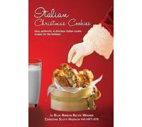 Christine Scott-Hudson Italian Christmas Cookies (Tascabile)