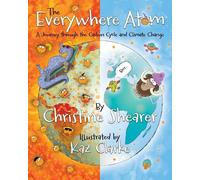 Christine Shearer The Everywhere Atom (Copertina rigida)