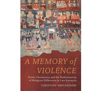 Christine Shepardson A Memory of Violence (Copertina rigida)