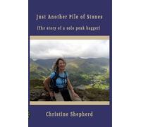 Christine Shepherd Just Another Pile of Stones (Tascabile)