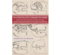 Christine Slobogin Putting Plastic Surgery on Paper (Tascabile)