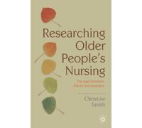 Christine Smith Researching Older People's Nursing (Tascabile)