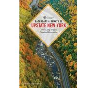 Christine Smyczynski Backroads & Byways of Upstate New York (Tascabile)