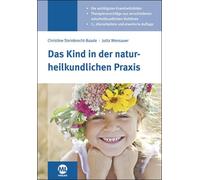 Christine Steinbrecht-Baade Ju Das Kind in der naturheilkundl (Copertina rigida)