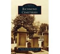 Christine Stoddard Misty Thomas Richmond Cemeteries (Tascabile)