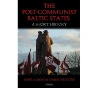 Christine Stone Mark A The Post-Communist Baltic States: A Short Hi (Tascabile)