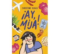 Christine Suggs ¡Ay, Mija (A Graphic Novel) (Tascabile)