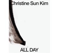 Christine Sun Kim: All Day All Night