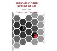 Christine Tartaro Suicide and Self-Harm in Prisons and Jails (Tascabile)