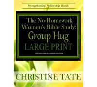 Christine Tate The No-Homework Women's Bible Study (Tascabile)