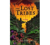 Christine Taylor-Butler The Lost Tribes: Trials (Copertina rigida) Lost Tribes