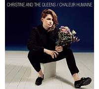 CHRISTINE & THE QUEENS - CHALEUR HUMAINE