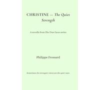 Christine-The Quiet Strength