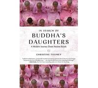 Christine Toomey In Search of Buddha's Daughters (Copertina rigida)