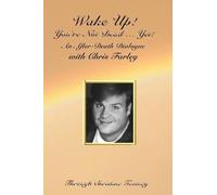Christine Toomey Wake Up You're Not Dead...Yet (Tascabile)