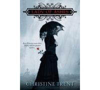 Christine Trent Lady Of Ashes (Tascabile)