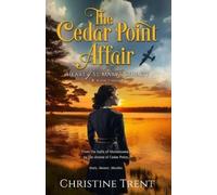 Christine Trent The Cedar Point Affair (Tascabile)