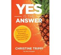 Christine Trippi Yes Is the Answer (Copertina rigida)