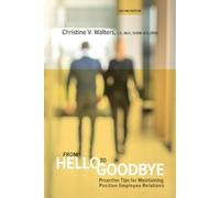 Christine V. Walters From Hello to Goodbye (Tascabile)