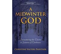 Christine Valters Paintner A Midwinter God (Tascabile)