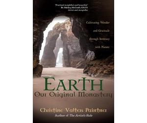 Christine Valters Paintner Earth, Our Original Monastery (Tascabile)