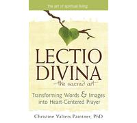 Christine Valters Paintner Lectio Divina-The Sacred Art (Copertina rigida)