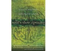 Christine Valters Paintner The Soul’s Slow Ripening (Tascabile)