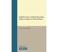 Christine van Ruymbeke Kashefi's Anvar-e Sohayli (Copertina rigida)