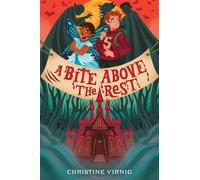 Christine Virnig A Bite Above the Rest (Copertina rigida)
