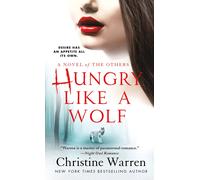 Christine Warren Hungry Like a Wolf (Tascabile) Others