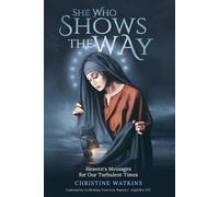Christine Watkins She Who Shows the Way (Tascabile)