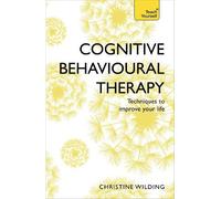 Christine Wilding Cognitive Behavioural Therapy (CBT) (Tascabile)