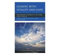 Christine Y. Mason Leading with Vitality and Hope (Copertina rigida)