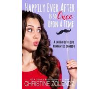Christine Zolendz Happily Ever After Is So Once Upon A Time (Tascabile)