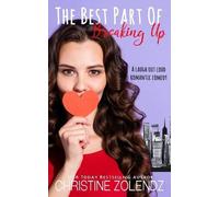 Christine Zolendz The Best Part Of Breaking Up (Tascabile)