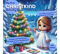"Christkind" Christmas Coloring & Activity Book for Kids Ages 3+ - 80 Pages Full of Coloring Pictures, Puzzles, Color by Numbers, Number Writing & ... & Kindergarten | ChristmasBook for Coloring,
