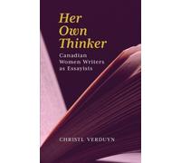 Christl Verduyn Her Own Thinker (Tascabile) Essential Essays Series