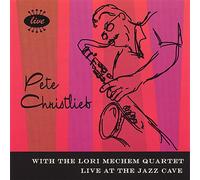 Christlieb/Mechem Quartet - Live At The Jazz Cave