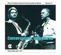 Christlieb, Pete - Vol. 2-Conversations With Warn