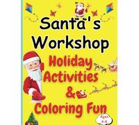ChristmarHolidayActivityBook: The Ultimate Collection of Christmas Fun for Kids
