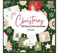Christmas: 30 Easy Coloring Pages for kids