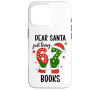 Christmas 6-7 Santa Says 67 Dear Santa Just Bring 6 7 Books Custodia per iPhone 16 Pro