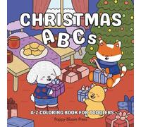 Christmas ABCs: A-Z Coloring Book for Toddlers Ages 2-6
