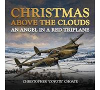 Christmas above the Clouds: An Angel in a Red Triplane