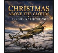 Christmas Above The Clouds: An Angel in a Red Triplane